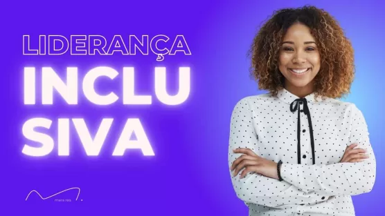 Desvendando a Magia da Liderança Inclusiva: Como Aproveitar o Potencial de Todos