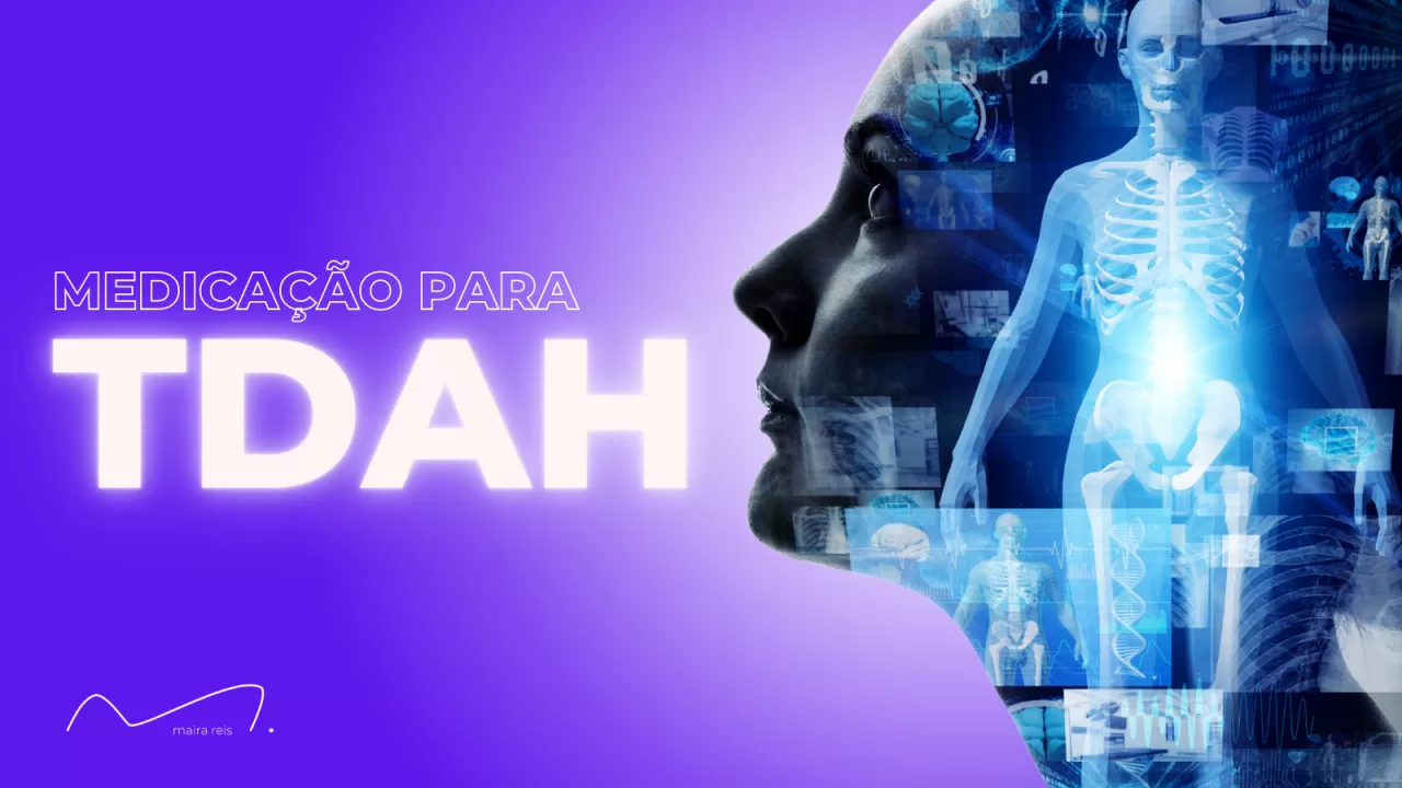 Medicação para TDAH: Desvendando as Opções Terapêuticas