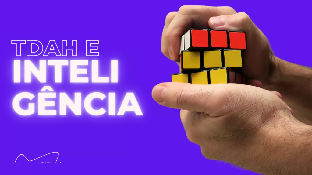Pessoas com Tdah São Mais Inteligentes?! Explorando a Complexidade das Mentes Inquietas