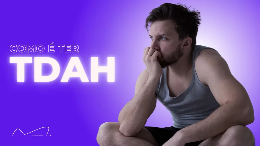 Como é Ter TDAH? Desvendando a Vida de Indivíduos com Transtorno de Déficit de Atenção e Hiperatividade