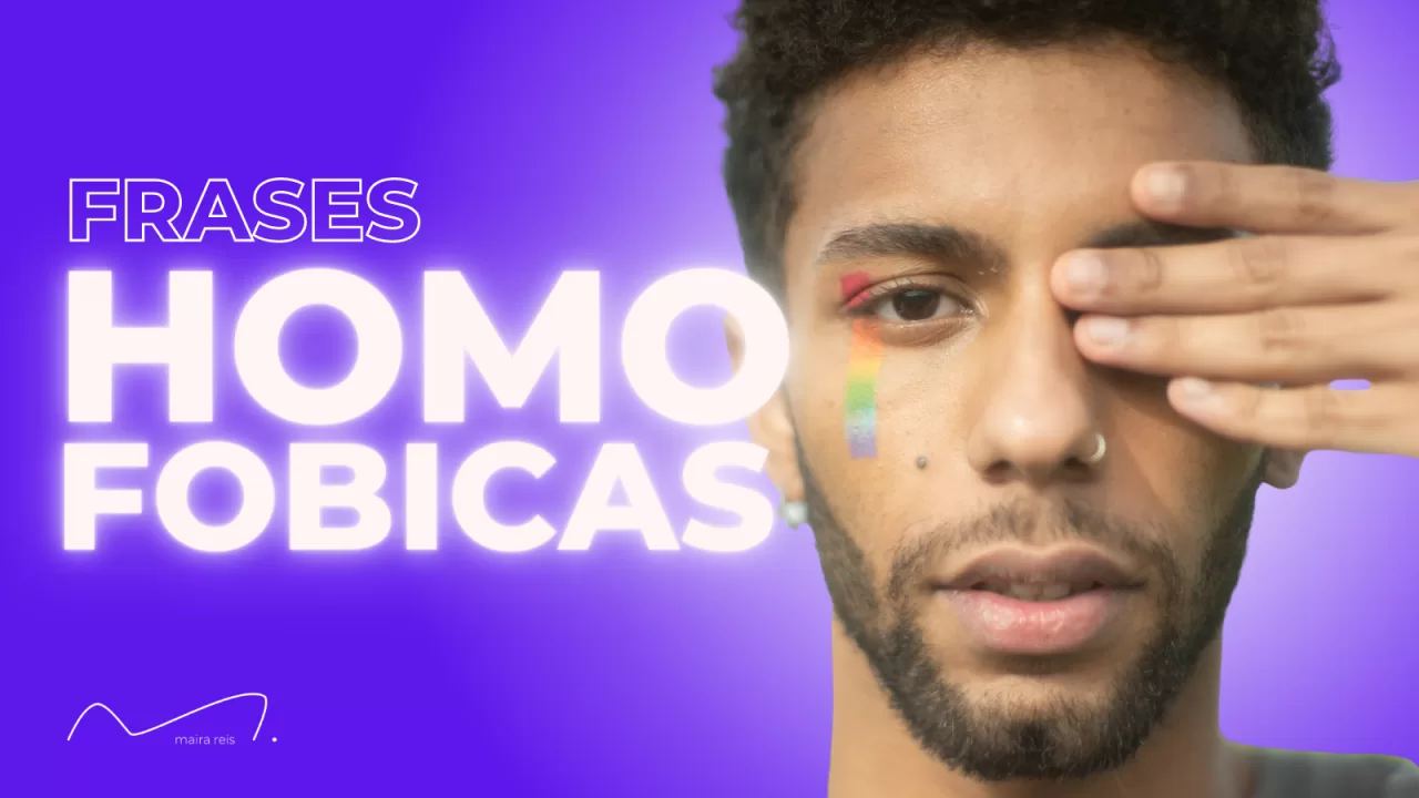 14 Frases Homofóbicas: Desvendando o Preconceito Escondido nas Palavras - PARTE 2