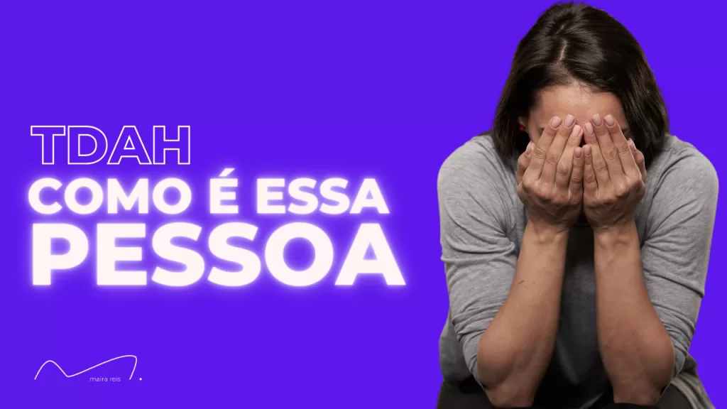 Desvendando Como é uma Pessoa com Tdah: Dos Desafios às Estratégias de Manejo
