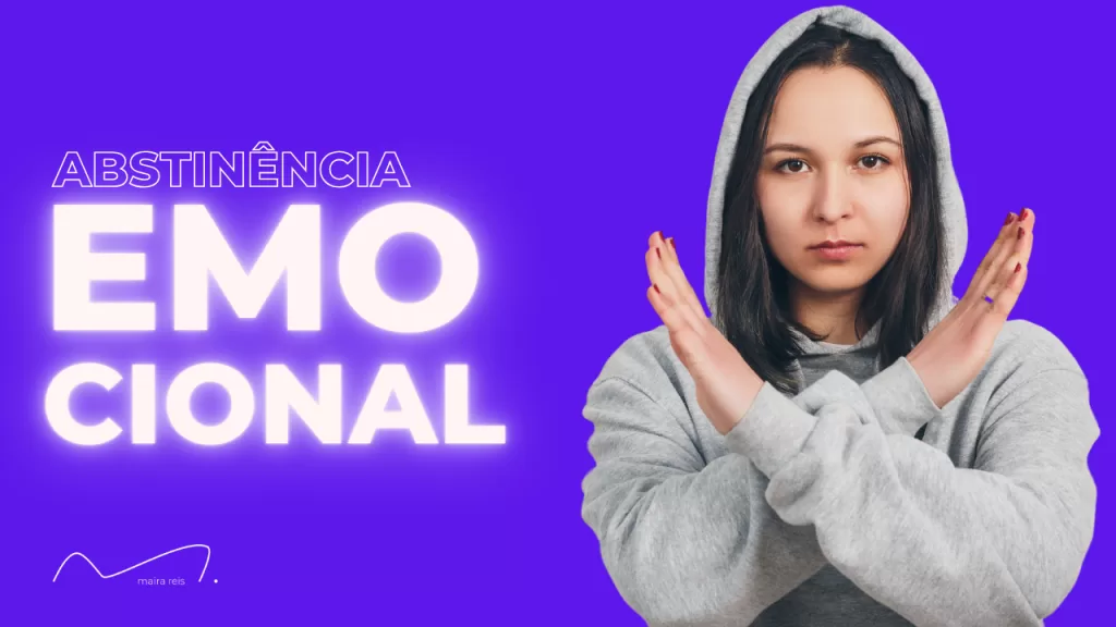 O que é Abstinência Emocional? Mulheres com TDAH, Este Guia é Para Vocês!