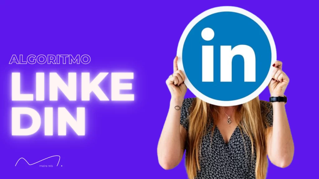 Segredos de Como Funciona o Algoritmo do LinkedIn